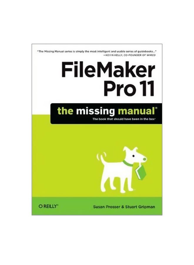 FileMaker Pro 11: The Missing Manual Paperback English by Susan Prosser - 5-Jul-10 
