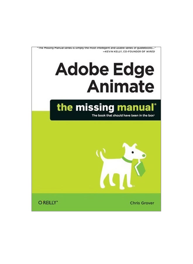 null - Adobe Edge Animate: The Missing Manual Paperback English by Chris Grover - 30-Nov-12 - Image 1