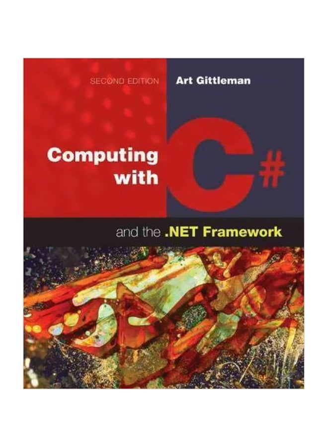 Computing With C# And The .NET Framework Paperback English by Arthur Gittleman - 3/1/2011 
