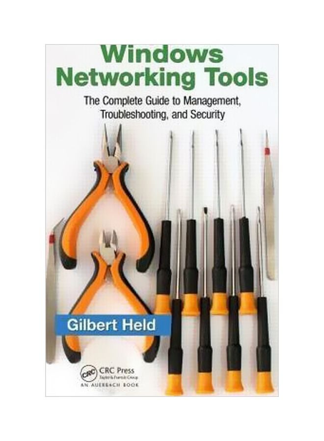 null - Windows Networking Tools : The Complete Guide To Management, Troubleshooting And Security Paperback English by Gilbert Held - 1-Dec-12 - Image 1