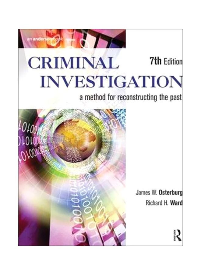 Criminal Investigation : A Method For Reconstructing The Past Paperback English by Dr. James W. Osterburg 