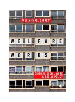 Welfare Words: Critical Social Work And Social Policy Paperback English by Paul Garrett - 23-Nov-17 