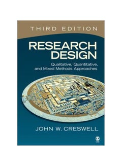 Research Design : Qualitative, Quantitative, and Mixed Methods Approaches Paperback English by John W. Creswell 