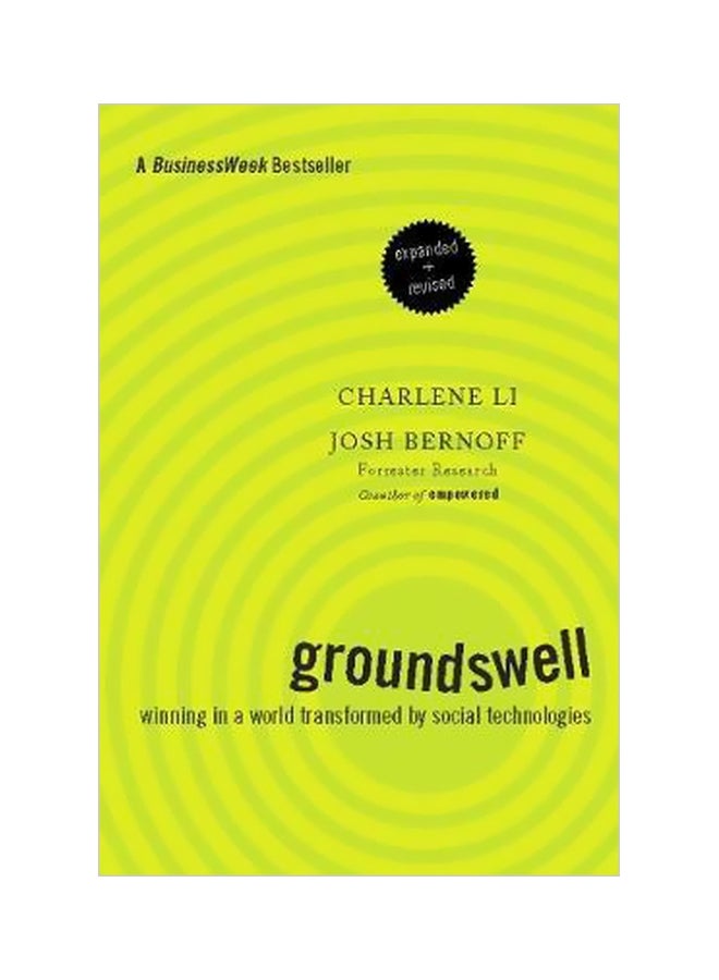 Groundswell: Winning In A World Transformed By Social Technologies Paperback English by Charlene Li 