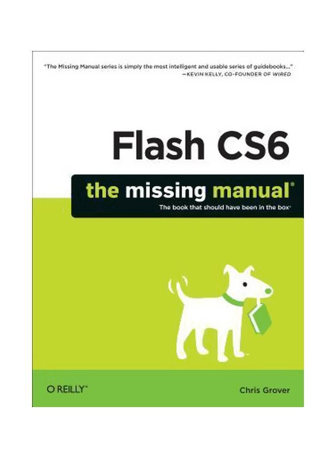 Flash CS6: The Missing Manual Paperback English by Chris Grover - 3-Jul-12 