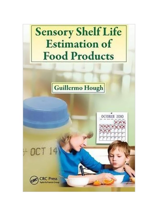 Sensory Shelf Life Estimation Of Food Products Hardcover English by Guillermo Hough 