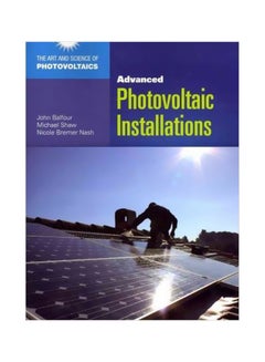 Advanced Photovoltaic Installations Paperback English by John R. Balfour - 30-Nov-11 