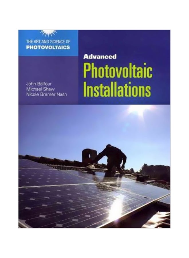 Advanced Photovoltaic Installations Paperback English by John R. Balfour - 30-Nov-11 