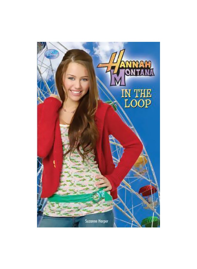 Hannah Montana: In the Loop hardcover english 