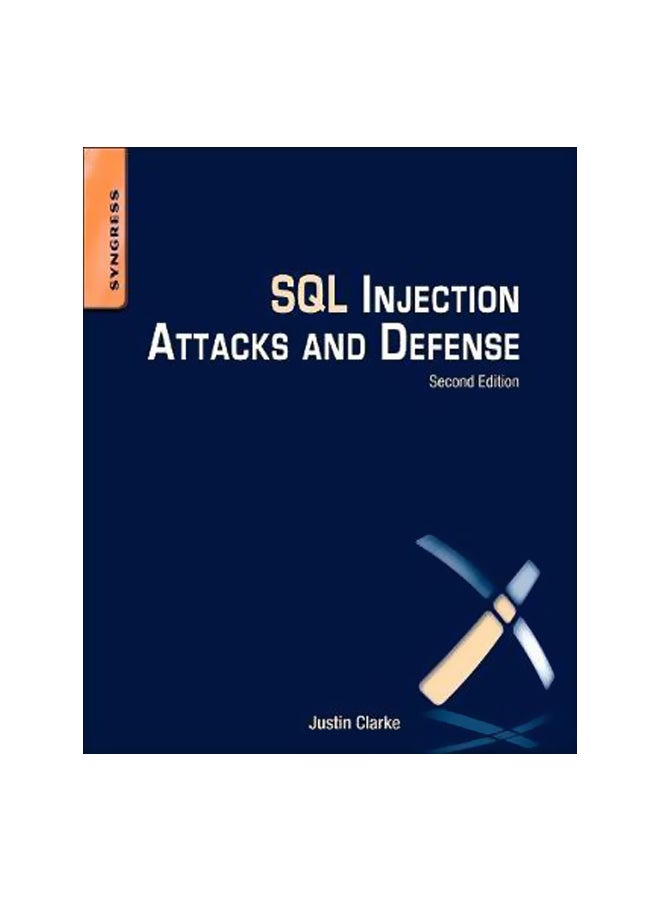 SQL in jection Attacks And Defense Paperback English by Justin Clarke-Salt - 41117 