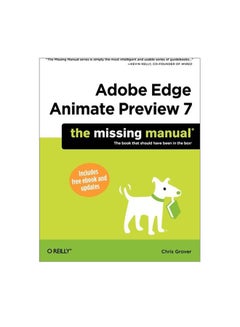 Adobe Edge Animate Preview 7: The Missing Manual Paperback English by Chris Grover - 19-Oct-12 