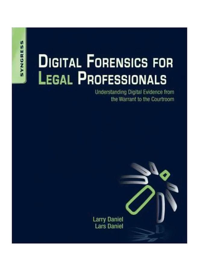 Digital Forensics For Legal Professionals Paperback English by Larry Daniel - 40898 