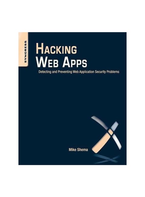 Hacking Web Apps Paperback English by Mike Shema - 41193