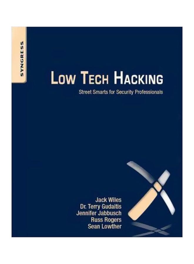 Low Tech Hacking Paperback English by Jack Wiles - 40953 