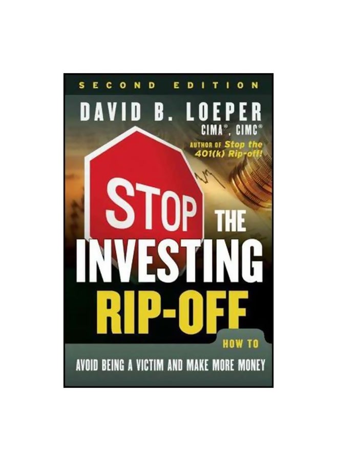 Stop The Investing Rip-Off Paperback English by David B. Loeper - 16-Dec-11 