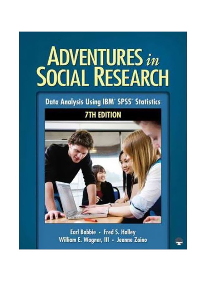 null - Adventures in Social Research Data Analysis Using IBM SPSS Statistics Paperback English by Earl Robert Babbie - Image 1