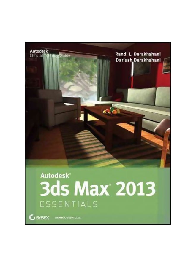 Autodesk 3ds Max 2013 Essentials Paperback English by Dariush Derakhshani - 04-Oct-12 