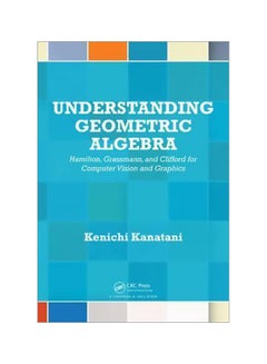Understanding Geometric Algebra Hardcover English by Kenichi Kanatani 