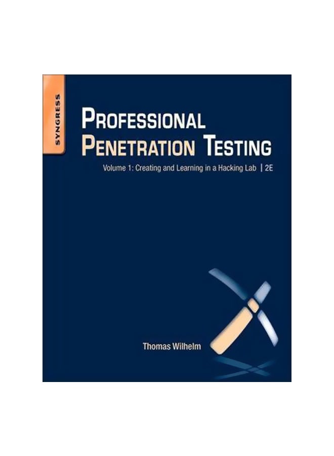 Professional Penetration Testing Paperback English by Thomas Wilhelm - 41507