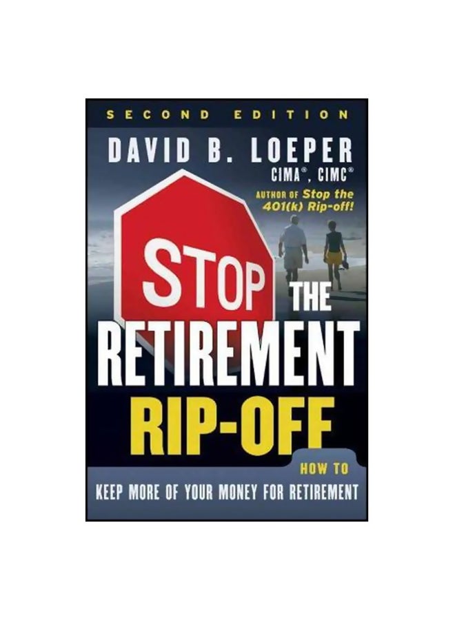 Stop The Retirement Rip-Off Paperback English by David B. Loeper - 16-Dec-11