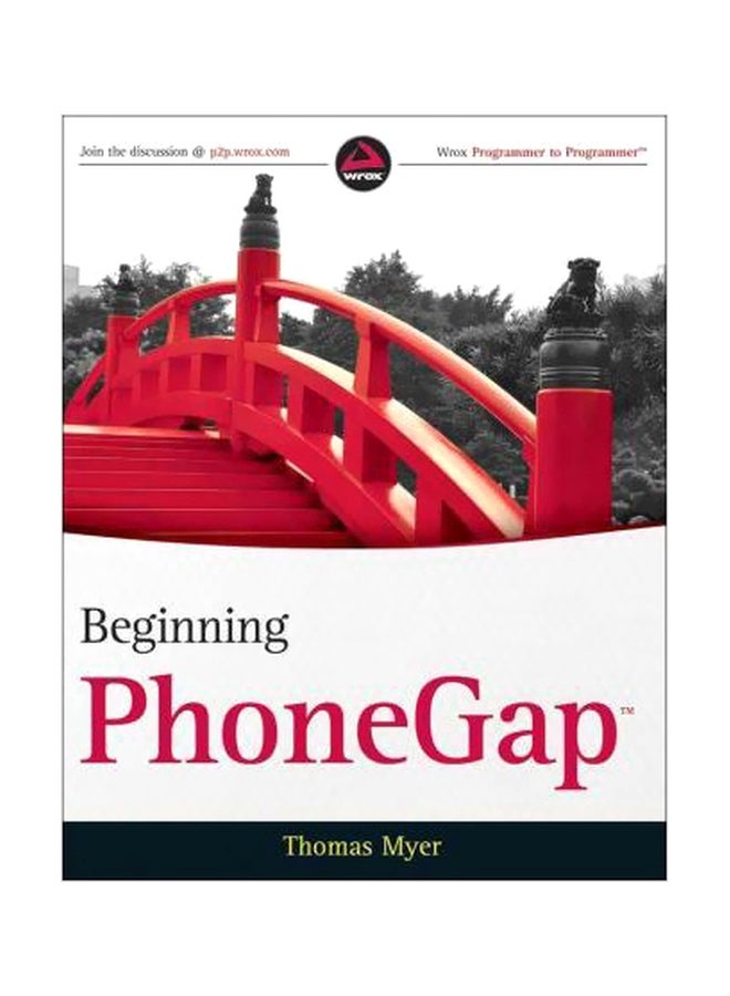 Beginning PhoneGap Paperback English by Thomas Myer - 16-Dec-11 