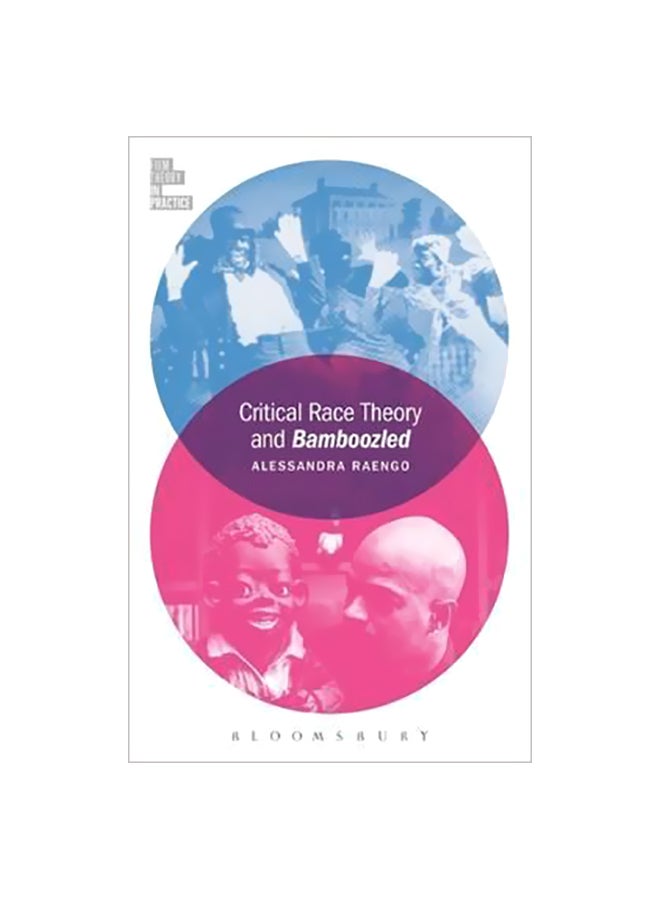 Critical Race Theory And Bamboozled Paperback English by Alessandra Raengo - 42663 
