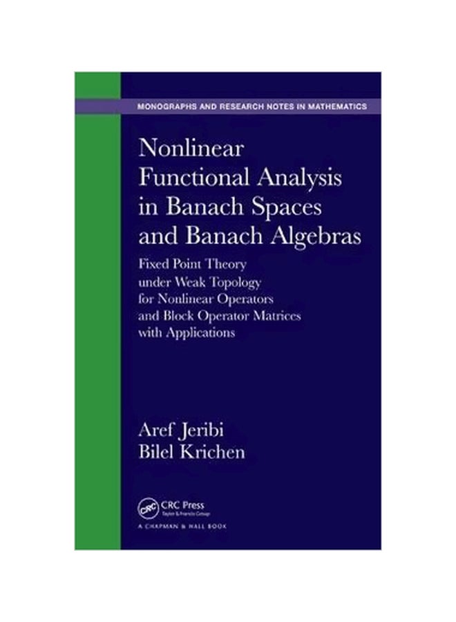 Nonlinear Functional Analysis In Banach Spaces And Banach Algebras Hardcover English by Aref Jeribi - 42230 