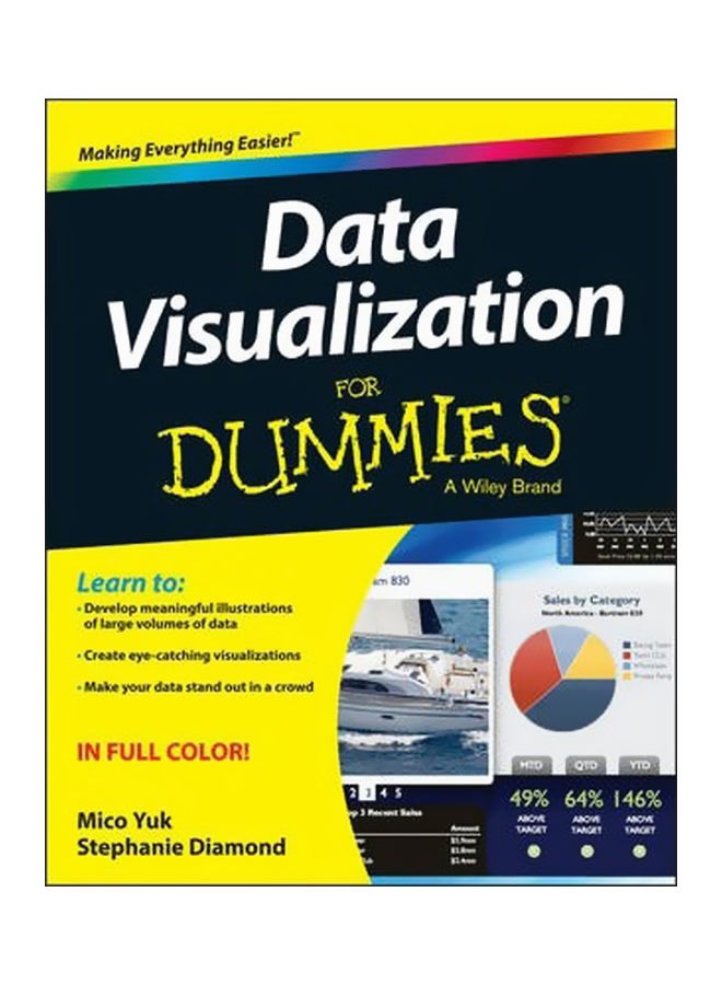 Data Visualization For Dummies Paperback English by Mico Yuk - 21-Jan-14