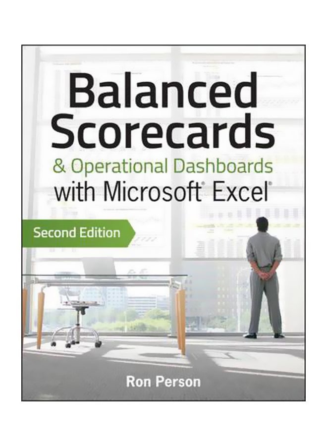 Balanced Scorecards And Operational Dashboards With Microsoft Excel Paperback English by Ron Person - 14-Jan-13 