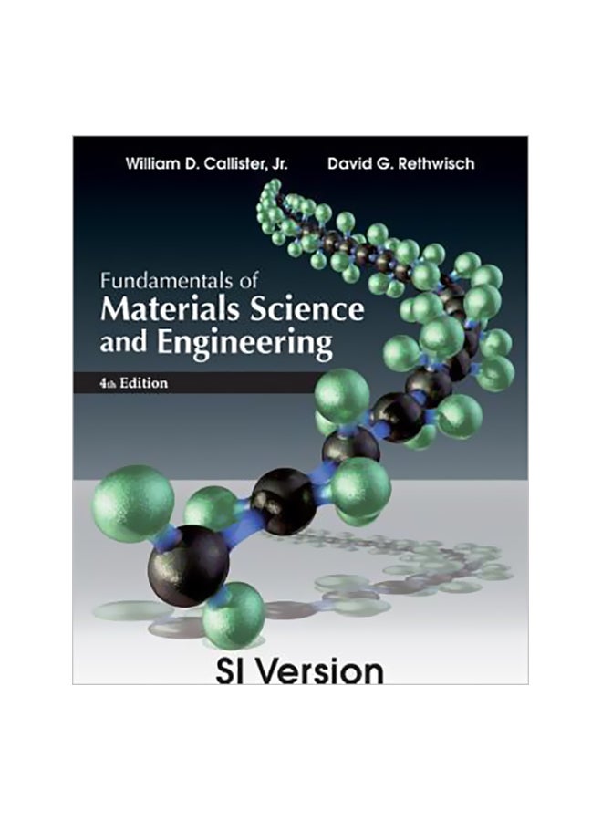 Fundamentals Of Materials Science And Engineering Paperback English by David G. Rethwisch - 03 Aug 2012 