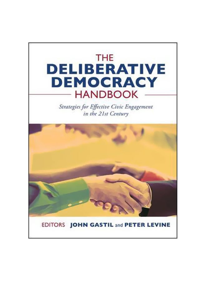 The Deliberative Democracy Handbook Paperback English by John Gastil - 04-Jul-05 