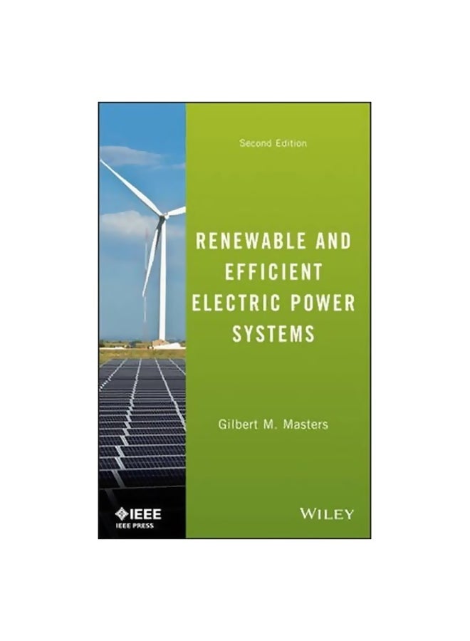 Renewable And Efficient Electric Power Systems Hardcover English by Gilbert M. Masters - 09 Aug 2013 
