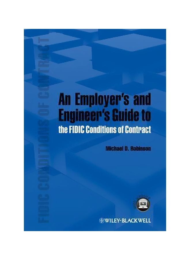 An Employer's And Engineer's Guide To The Fidic Conditions Of Contract Hardcover English by Michael D. Robinson - 22-Apr-13