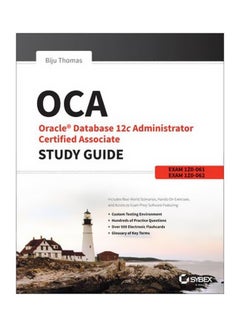 OCA: Oracle Database 12c Administrator Certified Associate Study Guide: Exams 1Z0-061 And 1Z0-062 paperback english - 17 Jun 2014