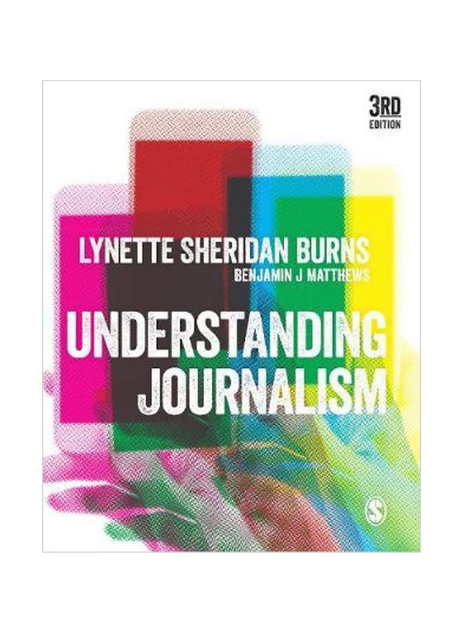 Understanding Journalism Paperback English by Lynette Sheridan Burns - 43392 