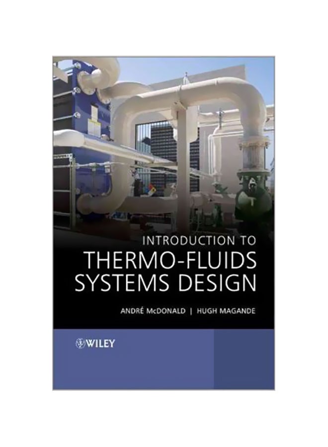 Introduction To Thermo-fluids Systems Design Hardcover English by Andre Garcia McDonald - 22-Oct-12 