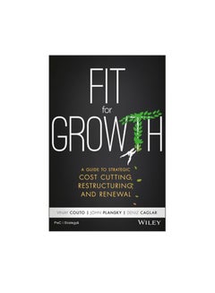 Fit For Growth : A Guide To Strategic Cost Cutting Restructuring And Renewal Hardcover English by Vinay Cuoto - 10-Jan-17 