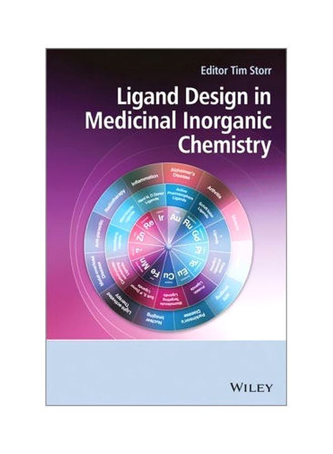 Ligand Design In Medicinal Inorganic Chemistry Hardcover English by Tim Storr - 23 Jun 2014 