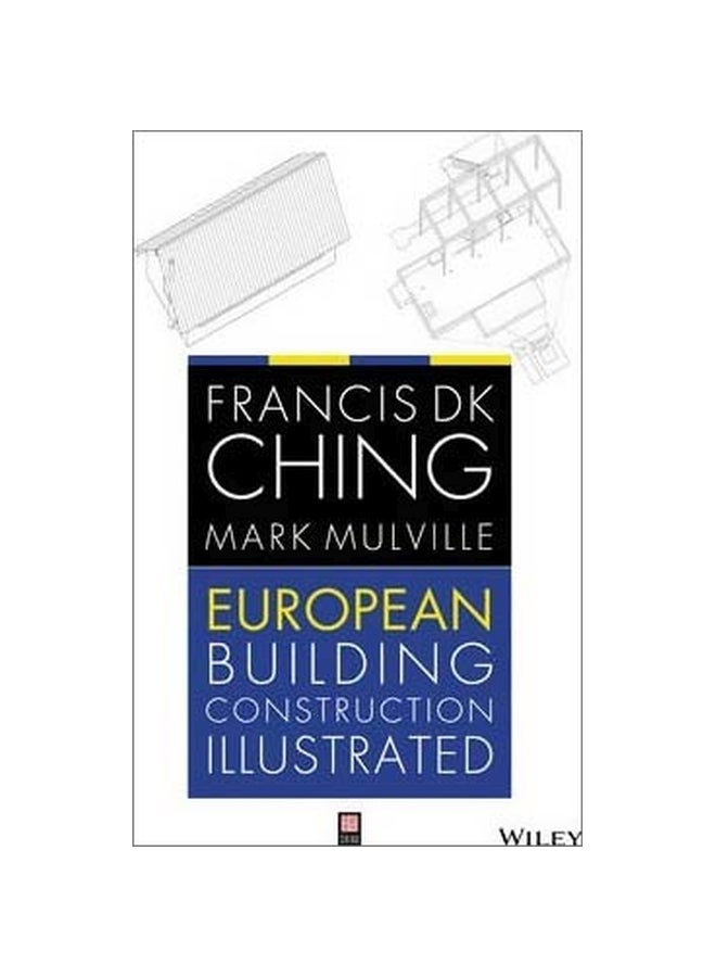 European Building Construction Illustrated Paperback English by Francis D. K. Ching - 10 Feb 2014 