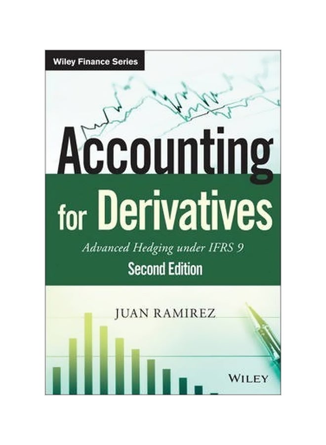 Accounting For Derivatives: Advanced Hedging Under IFRS 9 Hardcover English by Juan Ramirez - 23 Mar 2015