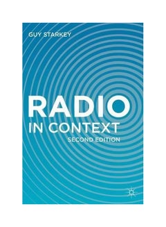 Radio In Context Paperback English by Guy Starkey - 01-Nov-13