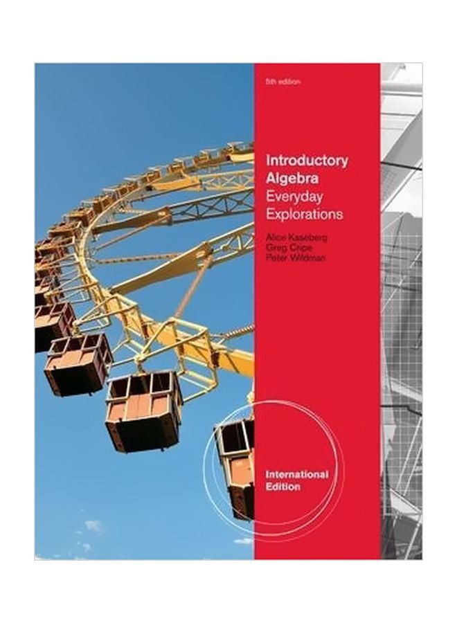 Introductory Algebra : Everyday Explorations Paperback English by Alice Kaseberg - 06 Feb 2012