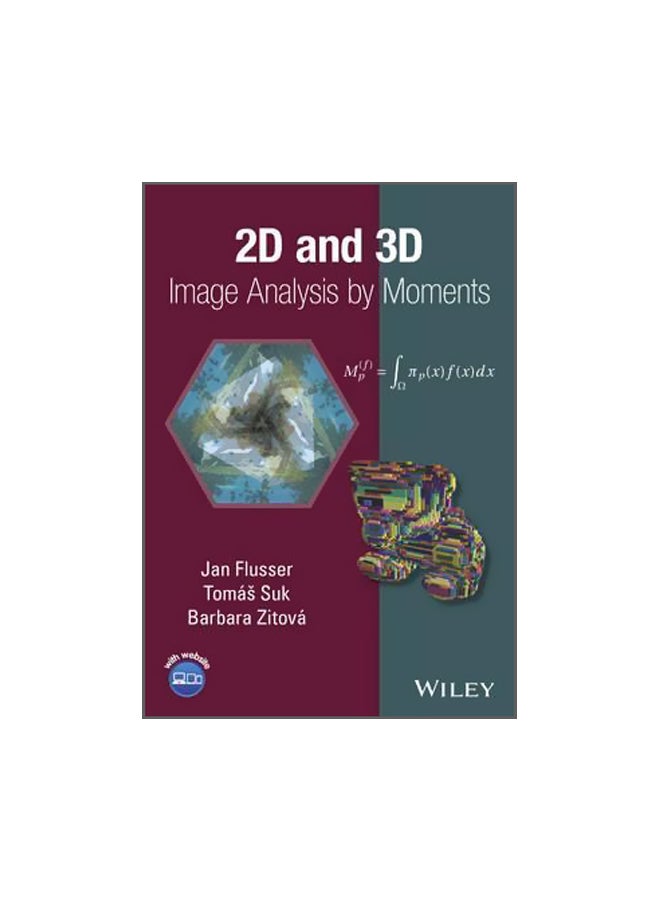 2D And 3D Image Analysis By Moments Hardcover English by Jan Flusser - 19-Dec-16 