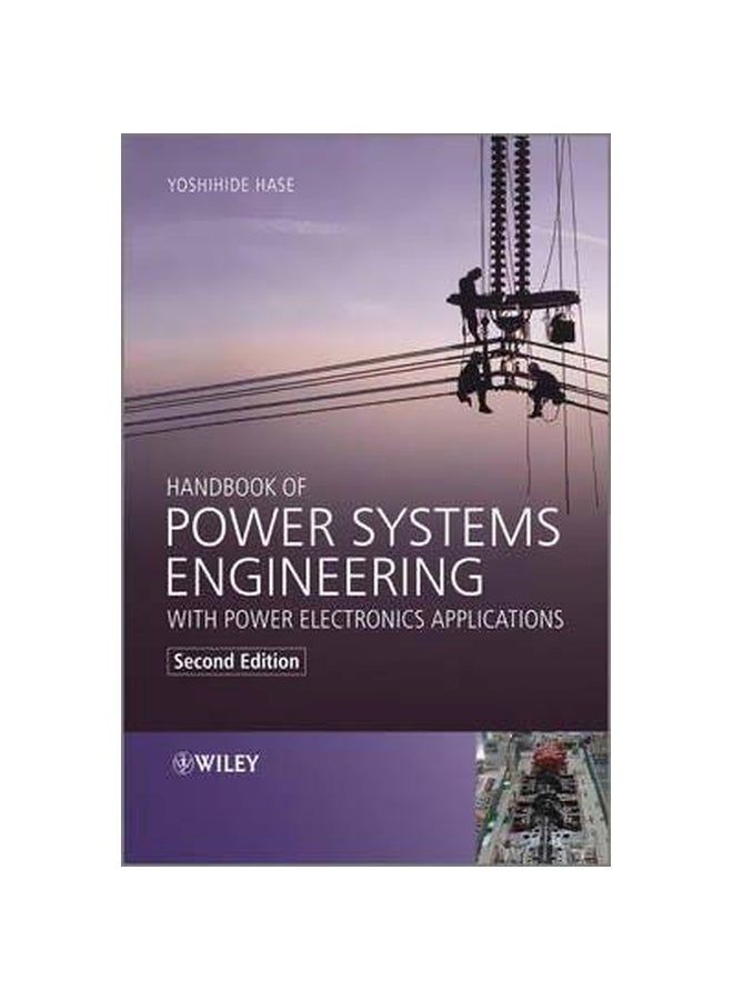 Handbook Of Power Systems Engineering With Power Electronics Applications Hardcover English by Yoshihide Hase - 26 Dec 2012 