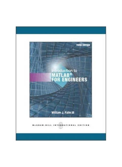Introduction To MATLAB For Engineers Paperback English by William J. Palm - 16-Jun-10