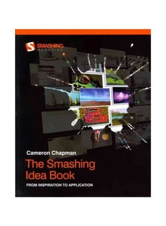 The Smashing Idea Book : From Inspiration To Application Paperback English by Cameron Chapman - 22 Nov 2011 