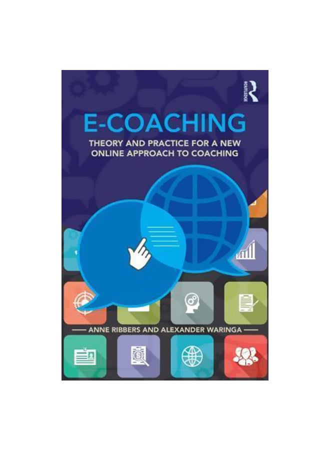 null - E-coaching : Theory And Practice For A New Online Approach To Coaching Paperback English by Anne Ribbers - 07-Apr-15 - Image 1