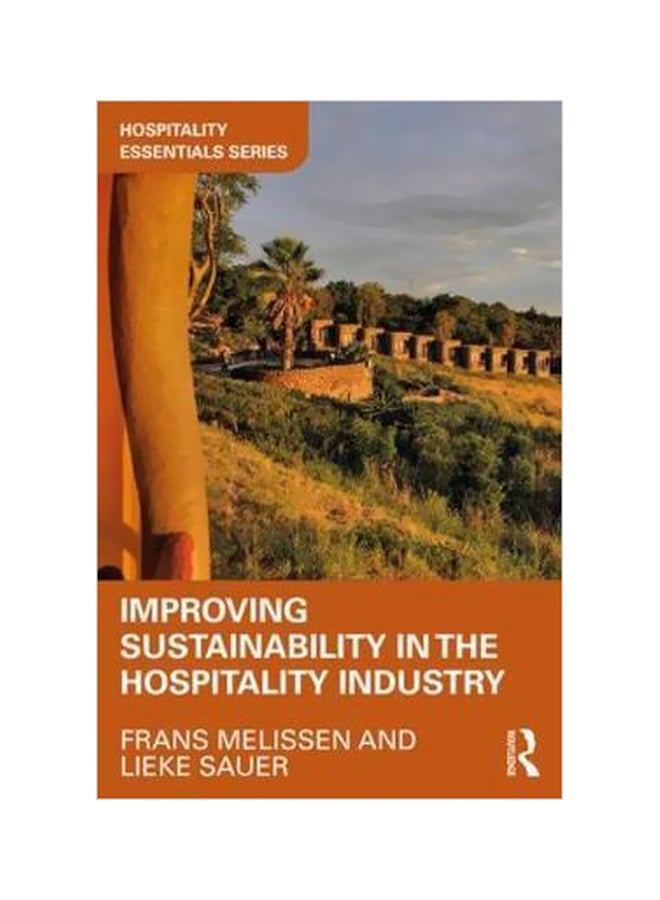 Improving Sustainability In The Hospitality Industry Paperback English by Frans Melissen - 28-Oct-18 