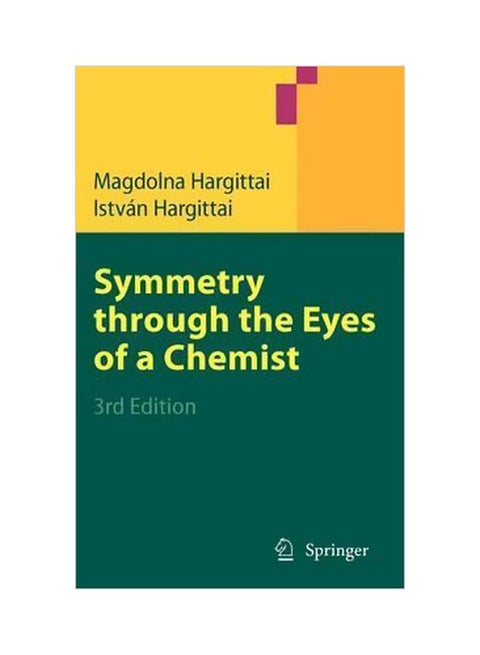 Symmetry Through The Eyes Of A Chemist Hardcover English by Magdolna Hargittai - 06 Mar 2009