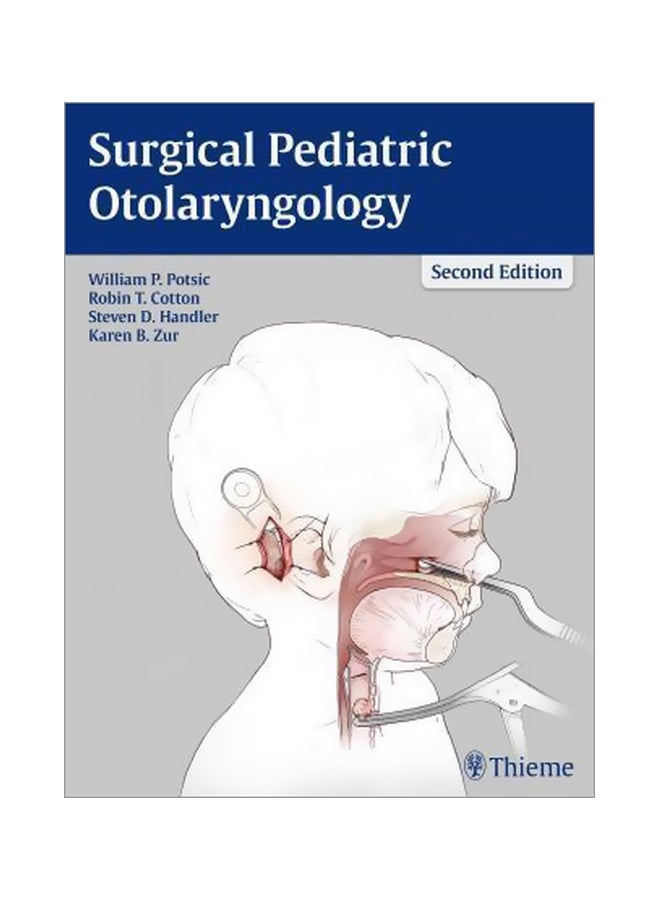 Surgical Pediatric Otolaryngology Hardcover English by William P. Potsic - 39617 